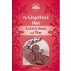 Classic Tales Second Edition: Level 2: The Gingerbread Man Activity Book & Play Classic Tales Second Edition: Level 2: The Gingerbread Man Activity Book & Play