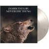 Taylor James: Never Die Young (Coloured Black & White Marbled Vinyl) - Vinyl (LP) Taylor James: Never Die Young (Coloured Black & White Marbled Vinyl) - Vinyl (LP)