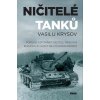 Ničitelé tanků Ničitelé tanků