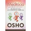 Meditácia pre zaneprázdnených