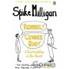 'Rommel?' 'Gunner Who?' : A Confrontation in the Desert - Spike Milligan 'Rommel?' 'Gunner Who?' : A Confrontation in the Desert - Spike Milligan