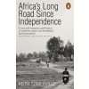 Africa's Long Road Since Independence (Keith Somerville)(Brožovaná) Africa's Long Road Since Independence (Keith Somerville)(Brožovaná)