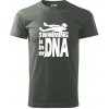 Swimming is in my DNA - Klasické pánske tričko vyššej gramáže - L ( Tm. bridlica (šedozelená) ) Swimming is in my DNA - Klasické pánske tričko vyššej gramáže - L ( Tm. bridlica (šedozelená) )