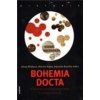 Bohemia docta - Martin Franc, Antonín Kostlán, Alena Míšková Bohemia docta - Martin Franc, Antonín Kostlán, Alena Míšková