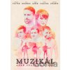 Muzikál aneb Cesty ke štěstí DVD Muzikál aneb Cesty ke štěstí DVD