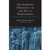Athenian Democracy in the Age of Demosthenes (Mogens Herman Hansen,Mogens Herman Hansen)(Brožovaná) Athenian Democracy in the Age of Demosthenes (Mogens Herman Hansen,Mogens Herman Hansen)(Brožovaná)