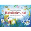 Mladé letá Hajulinky, haj Mária Rázusová-Martáková, Alena Wagnerová ilustrátor Mladé letá Hajulinky, haj Mária Rázusová-Martáková, Alena Wagnerová ilustrátor