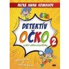 Detektív Očko a jeho zábavné príbehy 2 - Futová Gabriela, Regitko Miroslav Detektív Očko a jeho zábavné príbehy 2 - Futová Gabriela, Regitko Miroslav