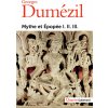Mythe et Épopée I. II. III. (Dumézil)(Brožovaná) Mythe et Épopée I. II. III. (Dumézil)(Brožovaná)