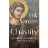 Chastity (Erik Varden)(Brožovaná) Chastity (Erik Varden)(Brožovaná)