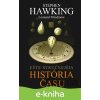 E-kniha Ešte stručnejšia história času - Stephen Hawking, Leonard Mlodinow E-kniha Ešte stručnejšia história času - Stephen Hawking, Leonard Mlodinow