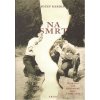 Na smrt - Jozef Karika