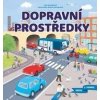 Objevuj a poznávej – Dopravní prostředky - Joli Hannah Objevuj a poznávej – Dopravní prostředky - Joli Hannah