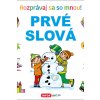 Prvé slová - Kolektív Prvé slová - Kolektív
