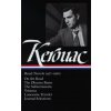 Jack Kerouac: Road Novels 1957-1960 Jack Kerouac: Road Novels 1957-1960