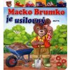 Macko Brumko je usilovný