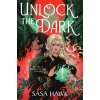 Unlock the Dark (HAWK SASA)(Pevná) Unlock the Dark (HAWK SASA)(Pevná)