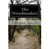 The Woodlanders (Thomas Hardy)(Brožovaná) The Woodlanders (Thomas Hardy)(Brožovaná)