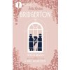 Tutto in un bacio-Il vero amore esiste. Serie Bridgerton. Spin-off Tutto in un bacio-Il vero amore esiste. Serie Bridgerton. Spin-off