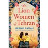 The Lion Women of Tehran The Lion Women of Tehran