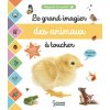 Le grand imagier des animaux à toucher () Le grand imagier des animaux à toucher ()