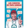CUENTOS DE PAPA GIORGIO (PAPA GIORGIO)(Kniha) CUENTOS DE PAPA GIORGIO (PAPA GIORGIO)(Kniha)