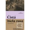 Čistá biela rasa (Frank Westerman) Čistá biela rasa (Frank Westerman)