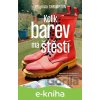 E-kniha Kolik barev má štěstí - Phyllida Shrimpton E-kniha Kolik barev má štěstí - Phyllida Shrimpton