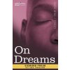 On Dreams (Sigmund Freud, M. D. Eder)(Brožovaná) On Dreams (Sigmund Freud, M. D. Eder)(Brožovaná)