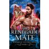 The Renegade Mate The Renegade Mate