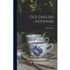 Old English Interiors Old English Interiors