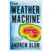Weather Machine Weather Machine