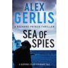 Sea of Spies (Alex Gerlis)(Brožovaná) Sea of Spies (Alex Gerlis)(Brožovaná)