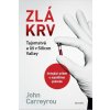 Zlá krv - John Carreyrou Zlá krv - John Carreyrou