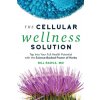 Cellular Wellness Solution Cellular Wellness Solution