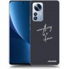 Picasee ULTIMATE CASE pro Xiaomi 12 Pro - Všetko je na tebe Picasee ULTIMATE CASE pro Xiaomi 12 Pro - Všetko je na tebe