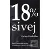 18 % sivej (Zachary Karabašliev) 18 % sivej (Zachary Karabašliev)
