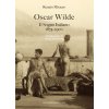 Oscar Wilde. Il sogno italiano (1875-1900) (Renato Miracco)(Pevná) Oscar Wilde. Il sogno italiano (1875-1900) (Renato Miracco)(Pevná)