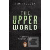 The Upper World The Upper World