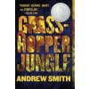 Grasshopper Jungle (Andrew Smith)(Brožovaná) Grasshopper Jungle (Andrew Smith)(Brožovaná)