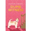 Dumb Witness Dumb Witness