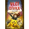 Vlčí dívka - Velký útěk - Anh Do, Jeremy Ley Vlčí dívka - Velký útěk - Anh Do, Jeremy Ley