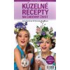 Kúzelné recepty na čarovný život - Jana Vančová, Henrieta Karabová Kúzelné recepty na čarovný život - Jana Vančová, Henrieta Karabová