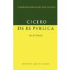 Cicero: De re publica (Marcus Tullius CiceroJames E. G. Zetzel)(Brožovaná) Cicero: De re publica (Marcus Tullius CiceroJames E. G. Zetzel)(Brožovaná)