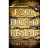 Four Ruined Realms (Mai Corland)(Pevná) Four Ruined Realms (Mai Corland)(Pevná)