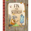 Fix and Stitch (Liza Woodruff)(Pevná) Fix and Stitch (Liza Woodruff)(Pevná)