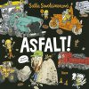 Asfalt! - Salla Savolainenová uni Asfalt! - Salla Savolainenová uni