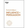 Influence and Persuasion (HBR Emotional Intelligence Series) (Nick Morgan,Cialdini,Robert B.,PhD,Linda A. Hill,Nancy Duarte)(Brožovaná) Influence and Persuasion (HBR Emotional Intelligence Series) (Nick Morgan,Cialdini,Robert B.,PhD,Linda A. Hill,Nancy Duarte)(Brožovaná)