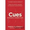 Cues - Vanessa Van Edwards Cues - Vanessa Van Edwards