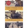 Life Undercover - Coming of Age in the CIA Life Undercover - Coming of Age in the CIA